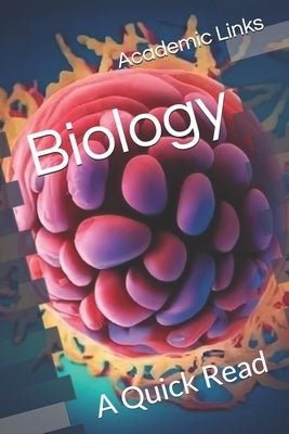Biology: A Quick Read by Bonham, Brooke
