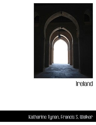 Ireland by Tynan, Katharine