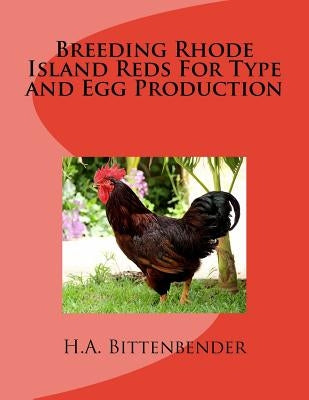 Breeding Rhode Island Reds For Type and Egg Production by Chambers, Jackson