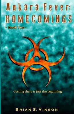 Ankara Fever: Homecomings by Vinson, Brian S.
