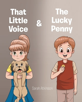 That Little Voice and The Lucky Penny by Atkinson, Sarah