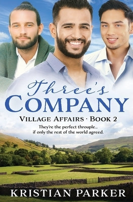 Three's Company by Parker, Kristian