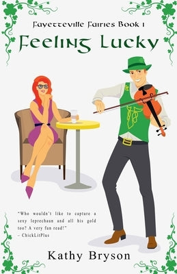 Feeling Lucky by Bryson, Kathy