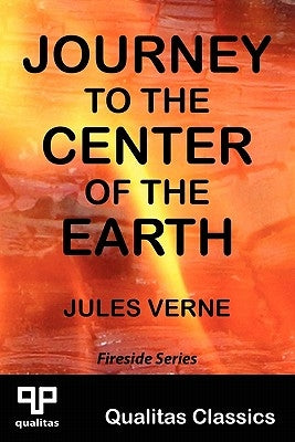Journey to the Center of the Earth (Qualitas Classics) by Verne, Jules
