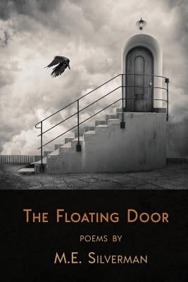 The Floating Door by Silverman, M. E.