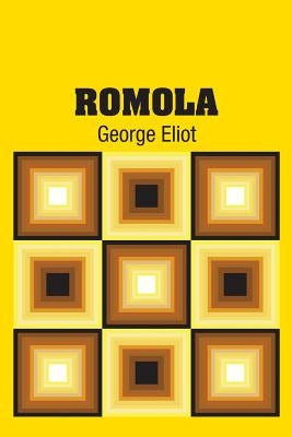 Romola by Eliot, George