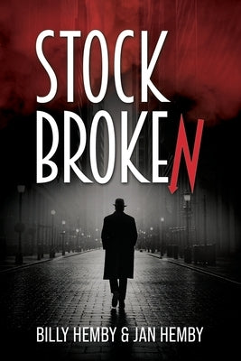 Stockbroken by Hemby, Billy