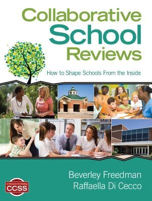 Collaborative School Reviews: How to Shape Schools from the Inside by Freedman, Beverley A.