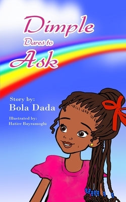 Dimple Dares to Ask by Dada, Bola