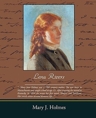 Lena Rivers by Holmes, Mary J.