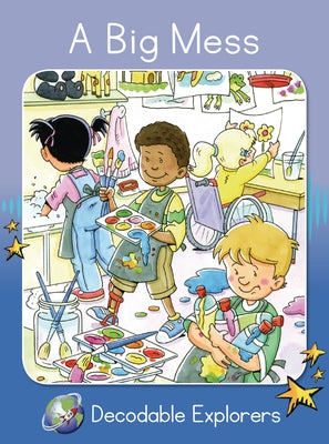 A Big Mess: Skills Set 4 by Holden, Pam