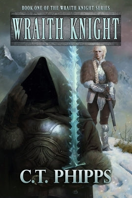 Wraith Knight by Phipps, C. T.