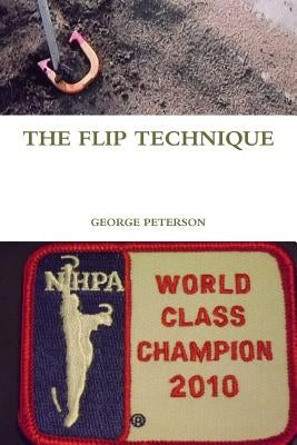 The Flip Technique by Peterson, George