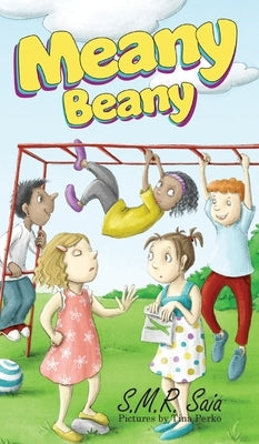 Meany Beany by Saia, S. M. R.