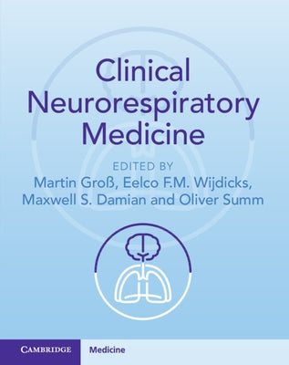 Clinical Neurorespiratory Medicine by Groß, Martin