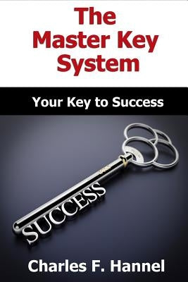 The Master Key System - Original Edition - All Parts Included by Lapointe, Andrew