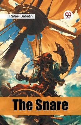 The Snare by Sabatini, Rafael