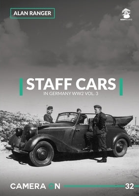 German Staff Cars Vol. 3 Mercedes by Ranger, Alan