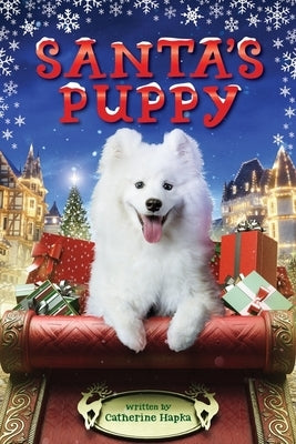 Santa's Puppy: A Christmas Holiday Book for Kids by Hapka, Catherine