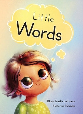 Little Words by LaFrance, Diane