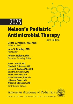 2025 Nelson's Pediatric Antimicrobial Therapy by Palazzi, Debra L.