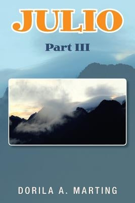 Julio: Part III by Marting, Dorila