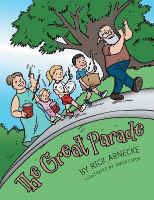 The Great Parade by Arnecke, Rick