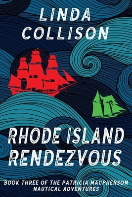 Rhode Island Rendezvous by Collison, Linda