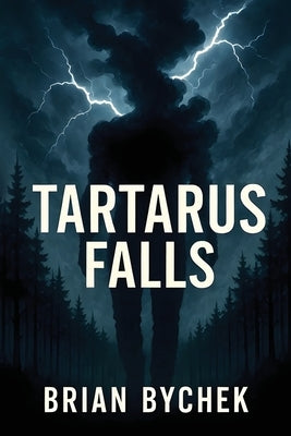 Tartarus Falls by Bychek, Brian