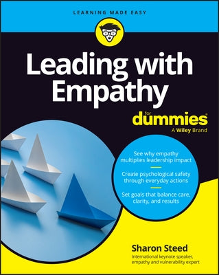 Leading with Empathy for Dummies by Steed, Sharon