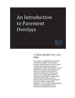 An Introduction to Pavement Overlays by Guyer, J. Paul