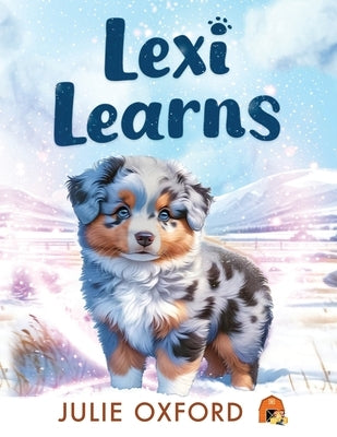 Lexi Learns by Oxford, Julie