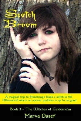 Scotch Broom: Witches of Galdorheim by Dasef, Marva