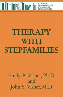 Therapy with Stepfamilies by Visher, Emily B.
