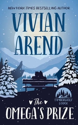 The Omega's Prize by Arend, Vivian
