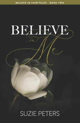 Believe In Me by Peters, Suzie