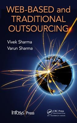 Web-Based and Traditional Outsourcing by Sharma, Vivek
