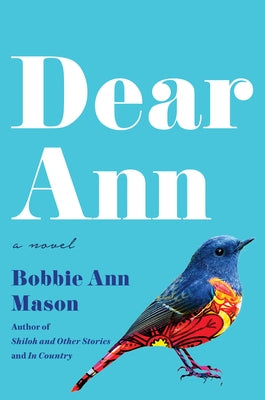 Dear Ann by Mason, Bobbie Ann