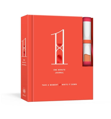 One Minute Journal: Take a Moment. Write It Down. by Rogge, Robie