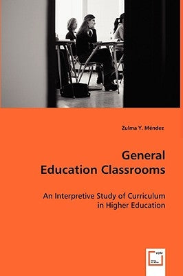 General Education Classrooms by Méndez, Zulma Y.