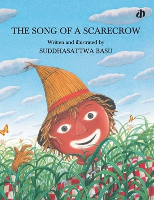 The Song of a Scarecrow by Basu, Suddhasattwa