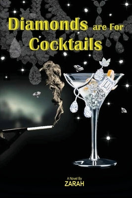 Diamonds are For Cocktails by Maillard, Zarah