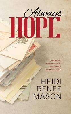 Always Hope by Mason, Heidi Renee
