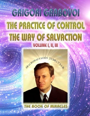 The Practice of Control: The Way of Salvation: Volume I, II, III by Eam Publishing, Edilma Angel *.