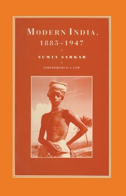 Modern India 1885-1947 by Sarkar, Sumit
