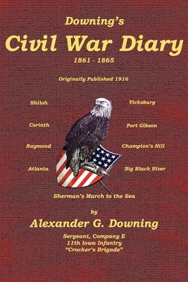 Downing's Civil War Diary by Badgley, C. Stephen