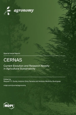 Cernas: Current Evolution and Research Novelty in Agricultural Sustainability by Guiné, Raquel P. F.