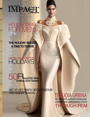 Impact Atlanta Fashion and Beauty Magazine by Jones, Susan y.