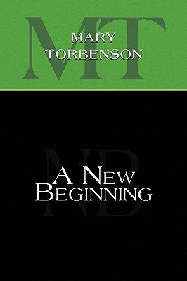 A New Beginning by Torbenson, Mary