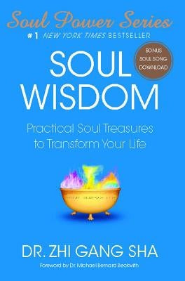 Soul Wisdom by Sha Zhi, Gang